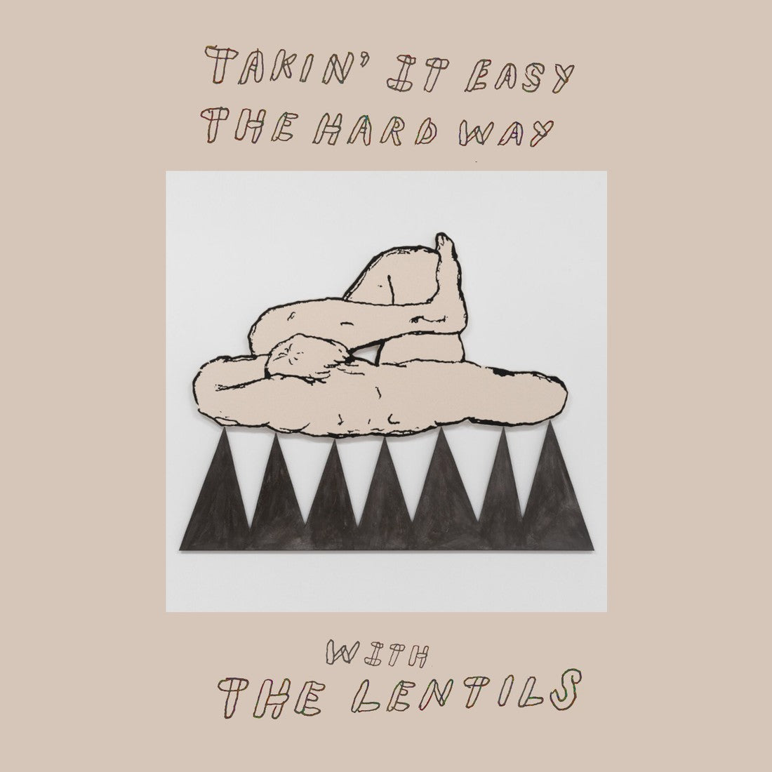 PRE-ORDER: the lentils - “takin it easy the hard way” Digital Download