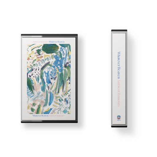 Whatever Heaven - “Ambient Rumours” Cassette Tape