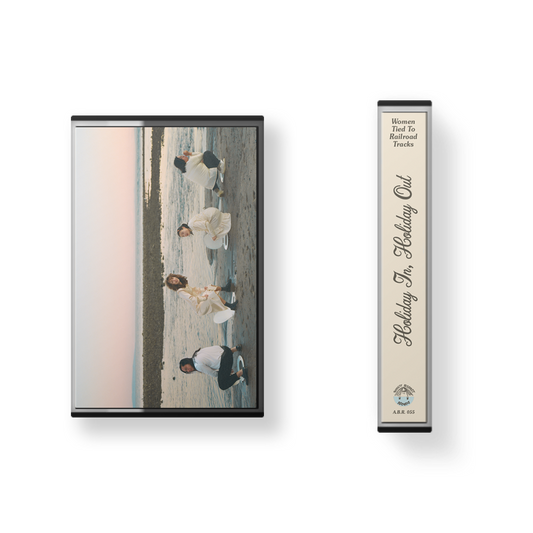 Women Tied To Railroad Tracks - “Holiday In, Holiday Out” Cassette Tape