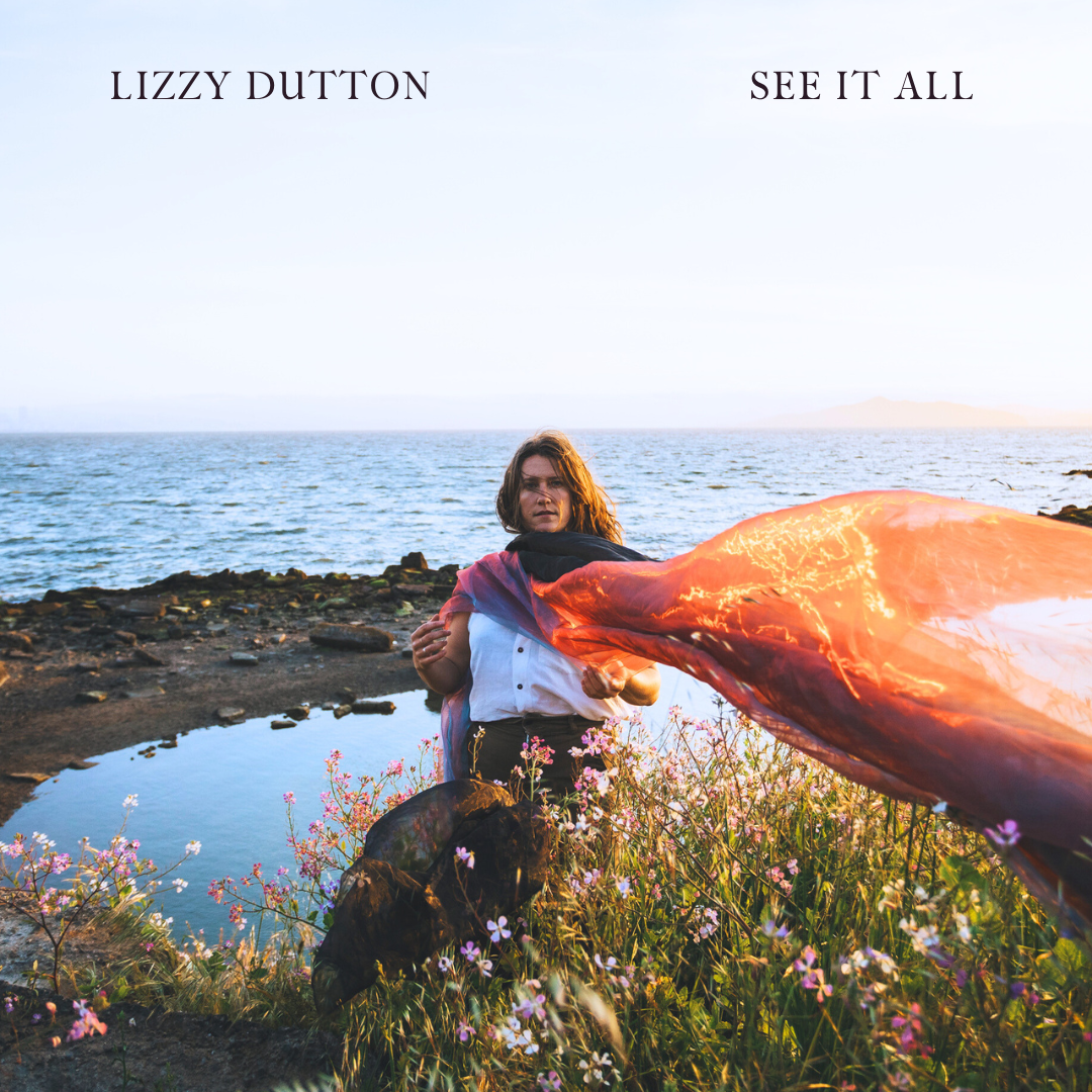 PRE-ORDER Lizzy Dutton - “See It All” Digital Download