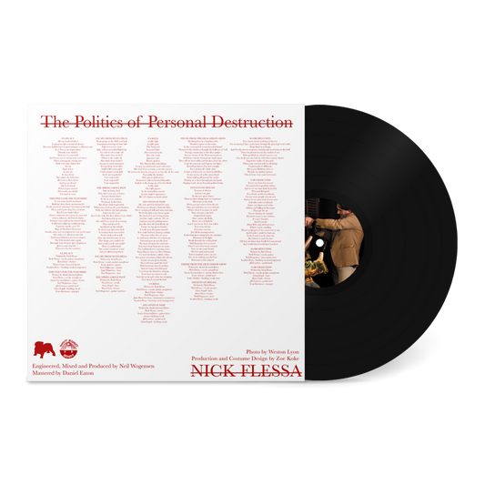 (PRE-ORDER) Nick Flessa - The Politics of Personal Destruction Vinyl